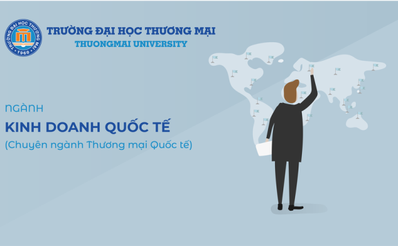 nganh-kinh-doanh-quoc-te-tai-dai-hoc-thuong-mai